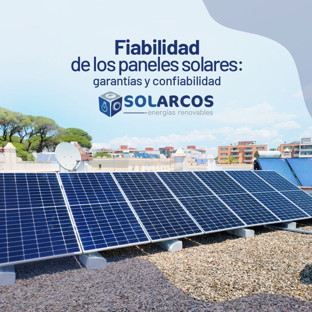 Fiabilidad de los paneles solares