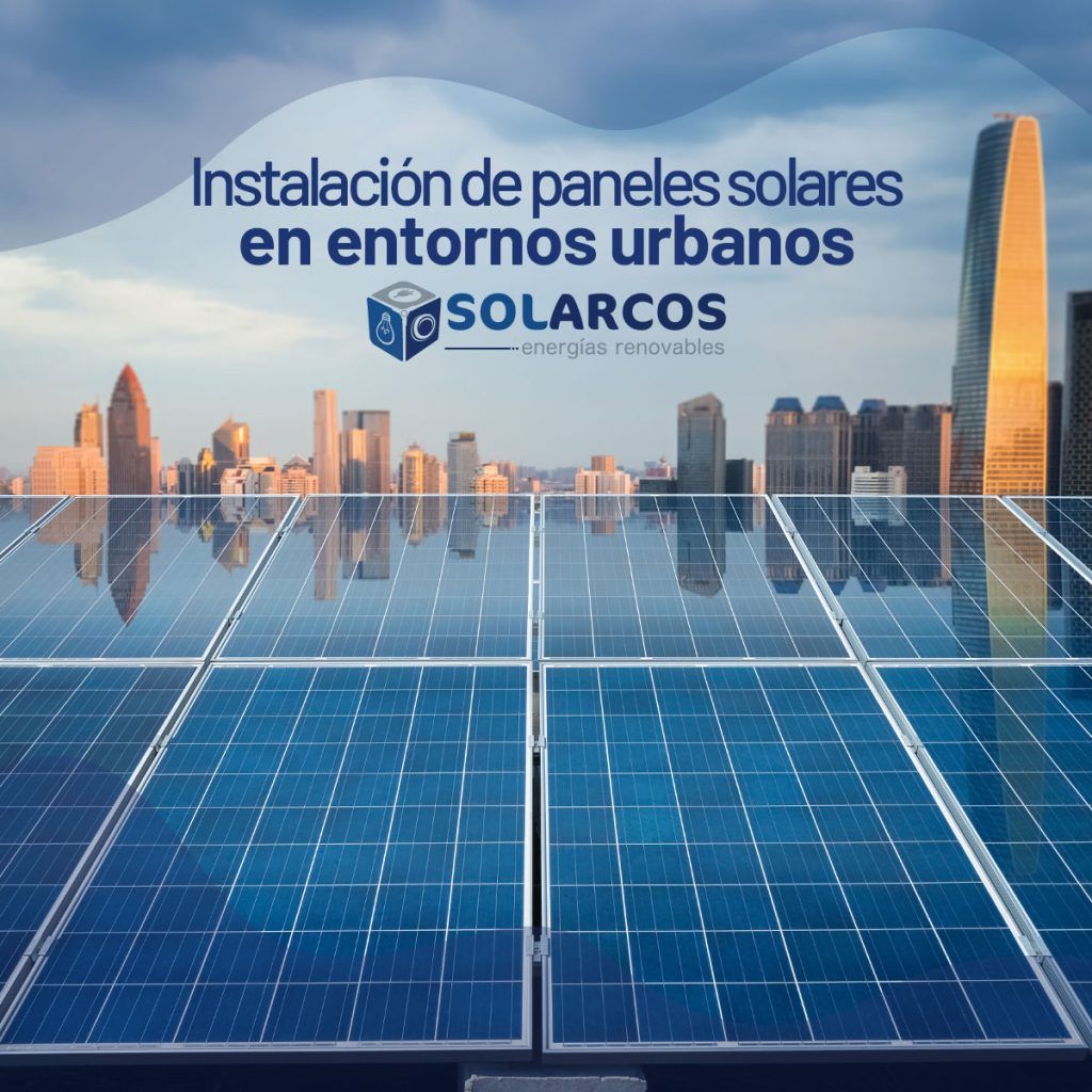 Instalación de paneles solares en entornos urbanos